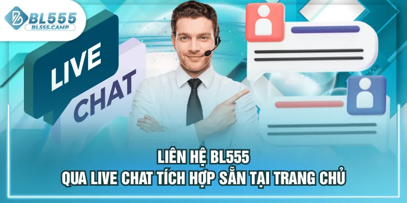 liên hệ bl555 live